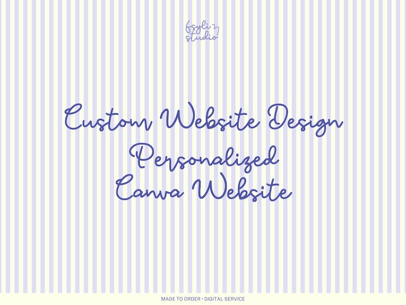 Puede incluir: Gr&aacute;fico digital con fondo de rayas azules claras y blancas. El texto "Custom Website Design, Personalized Canva Website" est&aacute; escrito en una fuente azul oscuro. El logotipo "Gryli Studio" est&aacute; en la esquina superior derecha.