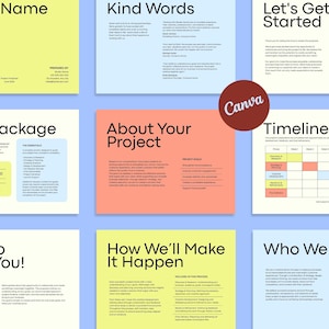 May include: A multi-page digital project proposal template featuring sections titled Client Name, Kind Words, Let's Get Started, Your Package, About Your Project, Timeline, Nice to Meet You, How We'll Make It Happen, and Who We Are with a Canva logo.