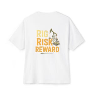 Rig Risk Reward Shirt  Oilfield Worker Shirt  Roughneck Drilling Tee  Oil and Gas Industry Gift for Men