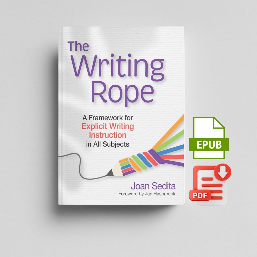 The writing rope a framework for explicit writing instruction in all