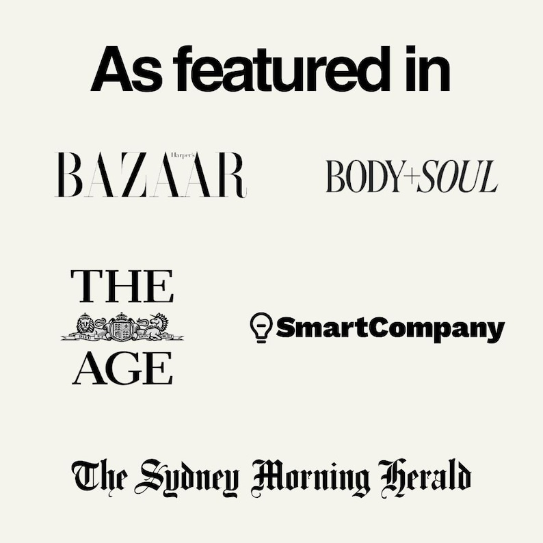 以下が含まれることがあります： Harper's Bazaar、Body+Soul、The Age、SmartCompany、The Sydney Morning Herald に掲載されました。