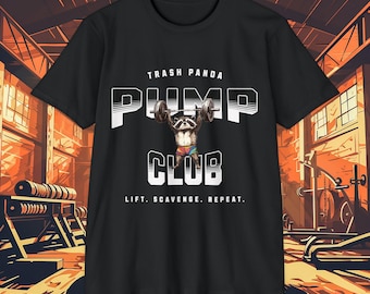 Trash Panda Pump Club Shirt | Funny Gym Raccoon Tee | Funny Workout Shirt | Weightlifting Gift | Gym Humor Shirt | Funny Gift For Him