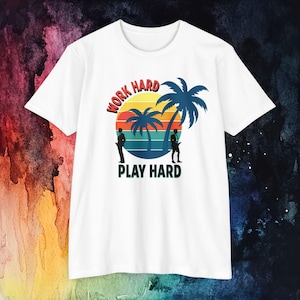 Work Hard Play Hard T-Shirt: Retro Beach Vibes Graphic Tee