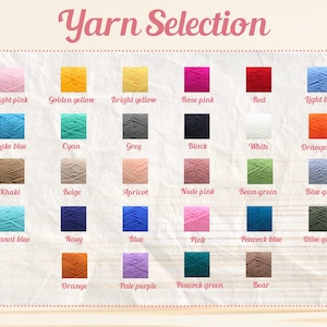 May include: A selection of yarn colors displayed on a cream-colored background. The image features a grid of yarn samples in various colors, including pink, yellow, blue, green, and brown. Each yarn color is labeled with its name, such as "Light pink" and "Golden yellow". The text "Yarn Selection" is at the top.