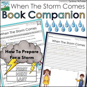 Può includere: Una risorsa educativa colorata intitolata "When The Storm Comes Book Companion". L'immagine presenta fogli di lavoro con testo, illustrazioni di una tempesta e un fulmine. I fogli di lavoro sono progettati per aiutare i bambini.