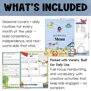 May include: A colorful educational resource with the text "WHAT'S INCLUDED." It features seasonal covers, daily routines, and creative activities. Includes a "Morning Menu" page, address book, and "All About Me!" section, designed to build consistency and independence.