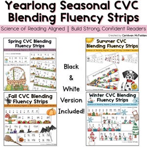 May include: Black and white educational printables for reading practice. The image shows four seasonal CVC blending fluency strips: Spring, Summer, Fall, and Winter. The text includes "Yearlong Seasonal CVC Blending Fluency Strips".