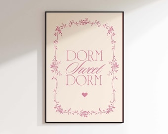 Dorm sweet dorm, Light Pink dorm room decor, dorm door sign, coquette dorm decor, roommate gift, girly dorm prints DIGITAL DOWNLOAD