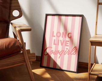 Long Live Cowgirls Pink Print : Digital Download, Country Music Art , Nashville music, Western Pink Dorm Art