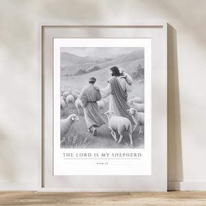 Psalm 23 Poster, The Lord is My Shepherd Poster, Christian Monochrome Shepherd Wall Art, Good Shepherd Digital Download, Bible Verse Poster