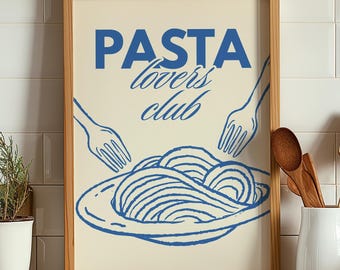 Pasta Lovers Club - Trendy Blue Kitchen Wall Art Print Minimalist Pasta Aesthetic Chef Poster Cooking Home Decor Digital Download 1 Print