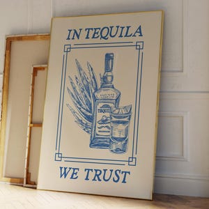 In Tequila We Trust - Trendy Bar Wall Art Liquor Print Minimalist Aesthetic Poster Bar Cart Drinks Home Decor Poster Digital Download Print