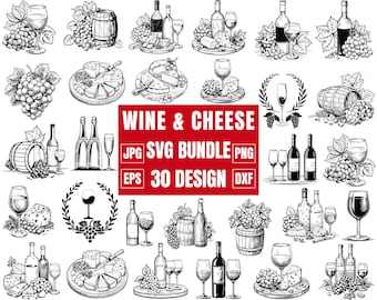 May include: A black and white illustration set of 30 designs featuring wine and cheese. The set includes images of wine bottles, glasses, grapes, cheese, and other related items. The text "Wine & Cheese JPG SVG Bundle PNG EPS 30 Design DXF" is included in the image.