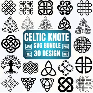 May include: A collection of 30 Celtic knot designs in black, including various intricate patterns and symbols. The image features a central banner with the text "CELTIC KNOTE SVG BUNDLE 30 DESIGN" along with file type indicators.