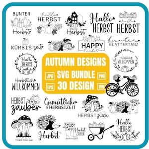 May include: A collection of 30 autumn-themed SVG designs in black and white. The designs include pumpkins, mushrooms, a bicycle, and text such as "Autumn Designs" and "Hallo Herbst".