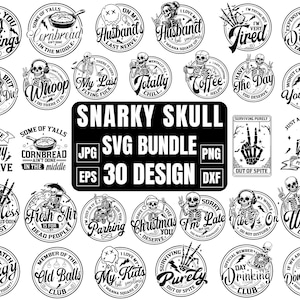 Snarky Skulls Bundle | Adult Humor Svg | Sarcastic Bundle Svg | Funny Skeleton Bundle Svg | Skeleton Svg |Sassy Bundle Svg|Snarky Skulls Png
