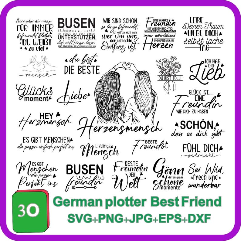 May include: A selection of German-language designs with a best friend theme. The image includes quotes and illustrations, such as two figures making a heart shape with their hands. The text "German plotter Best Friend" is also visible.