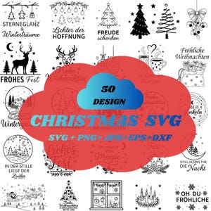 May include: A collection of 50 Christmas SVG designs in black and white. The designs include Christmas trees, reindeer, ornaments, and festive phrases like "Frohe Weihnachten" and "Merry Christmas". Formats include SVG, PNG, JPG, EPS, and DXF.
