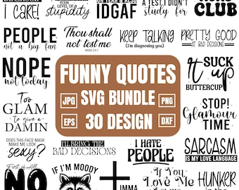 Sarcastic SVG Bundle, Funny SVG bundle, Sarcasm SVG bundle, Sassy quotes shirts, Funny mom gift, Funny Png, Funny Design Silhouette, Cricut