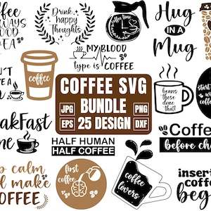 Coffee SVG Bundle, Funny Coffee SVG, Coffee Quote Svg, Caffeine Queen, Coffee Lovers, Coffee Obsessed, Mug Svg, Coffee mug, Cut File Cricut