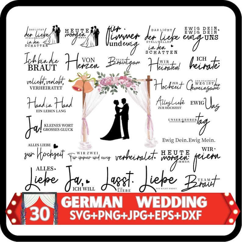 May include: A digital design with German wedding themes, featuring text and graphics. The design includes silhouettes of a bride and groom, floral arrangements, and phrases related to marriage. A banner at the bottom reads "GERMAN WEDDING" and file formats.