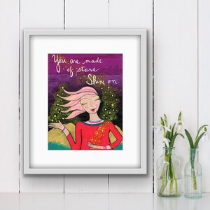 Flat Print : You are Made of Stars -8x10
