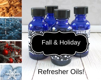 Fall & Holiday Refresher Scenting Oil, 1oz bottle, Pick your fragrance, for Aroma beads, wax melts, and more