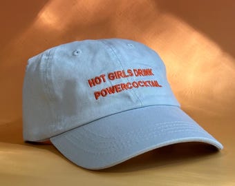 Cap "Hot Girls Drink Powercocktail"