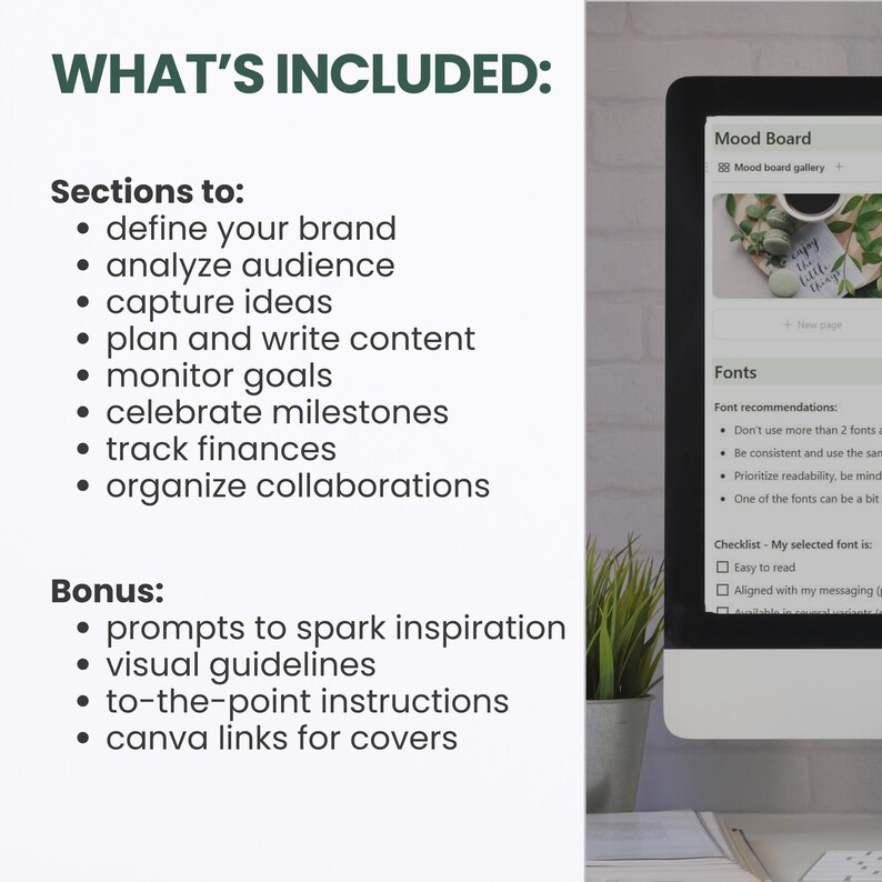 May include: A digital screen displaying a checklist for creating a mood board and fonts for a brand. The checklist includes sections for defining a brand, analyzing the audience, capturing ideas, planning and writing content, monitoring goals, celebrating milestones, tracking finances, and organizing collaborations. The checklist also includes prompts to spark inspiration, visual guidelines, to-the-point instructions, and Canva links for covers.