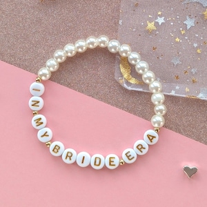 In My Bride Era Bracelet, Handmade Bride to Be Pearl Bead Bracelets, Custom Hen Party Engagement Favours, 6mm Glass Bead Stretch Bracelet