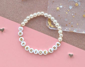 In My Bride Era Bracelet | Custom Made Glass Pearl Bead Custom Hen Party Favour