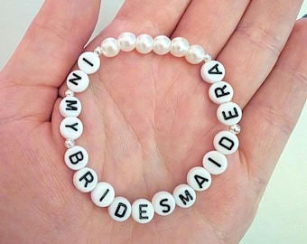 In My Bridesmaid Era Bracelet, Handmade Wedding/Hen Party/Maid of Honor/Bridesmaid Gift Idea, Custom Made White Pearl Bead Stretch Bracelets