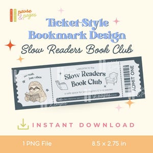 以下が含まれることがあります： Slow Readers Book Clubのチケットスタイルのブックマークデザイン。本を読むナマケモノ、テキスト「no rush, just vibes」、および「Slow Readers Book Club」の文字が特徴です。ブックマークのサイズは21.59 x 6.99 cmです。