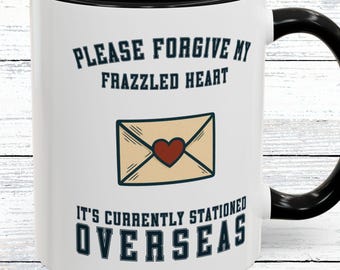 Tazza da caffè per dispiegamento militare: cuore esausto, amore a distanza