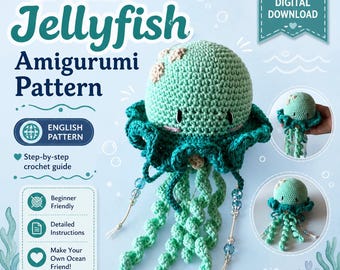 May include: A crochet amigurumi pattern for a jellyfish. The finished jellyfish is primarily teal with darker teal accents and decorative beads. The pattern is beginner-friendly and includes detailed instructions. The image also includes the text "Crochet Jellyfish Amigurumi Pattern" and "PDF Digital Download."