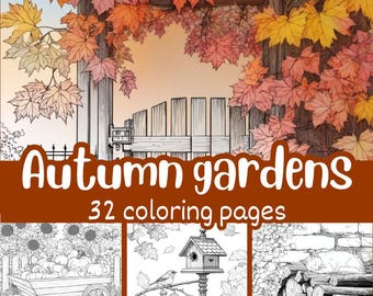 May include: An illustration of an autumn-themed coloring book cover. The cover features a wooden gate and archway adorned with colorful fall leaves. The text "Autumn gardens" and "32 coloring pages" are displayed.