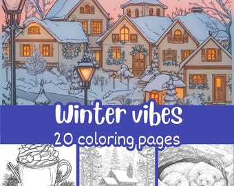 Può includere: Un libro da colorare digitale intitolato "Winter Vibes" con 20 pagine da colorare. La copertina presenta una scena di villaggio invernale con case coperte di neve e lampioni. Sotto, tre esempi di pagine da colorare in bianco e nero.