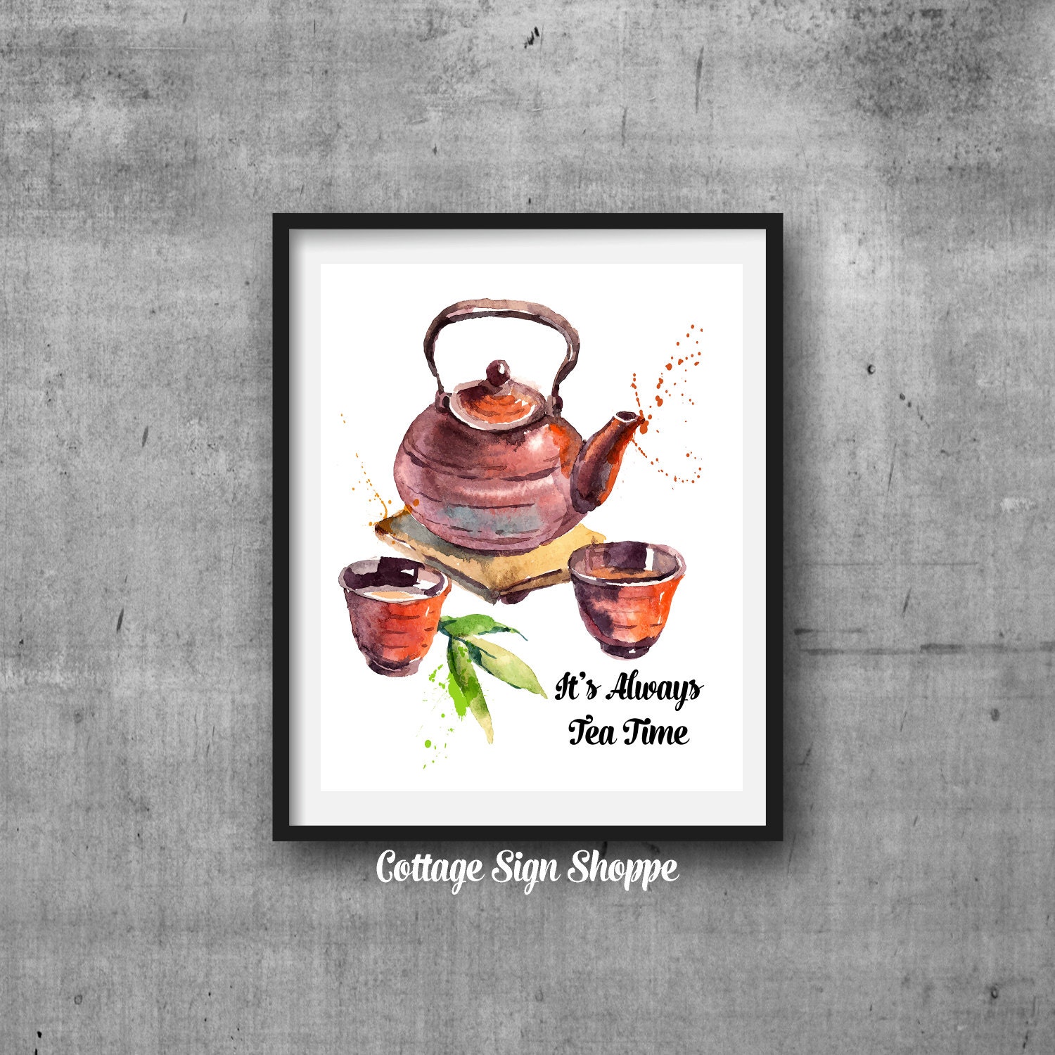 It's Always Tea Time Mothers Day Gifts DIGITAL YOU Etsy