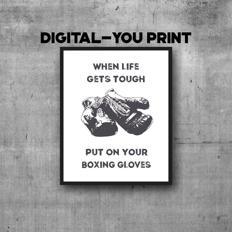 Boxing Quotes Life Quotes When Life Gets Tough Boxing Etsy