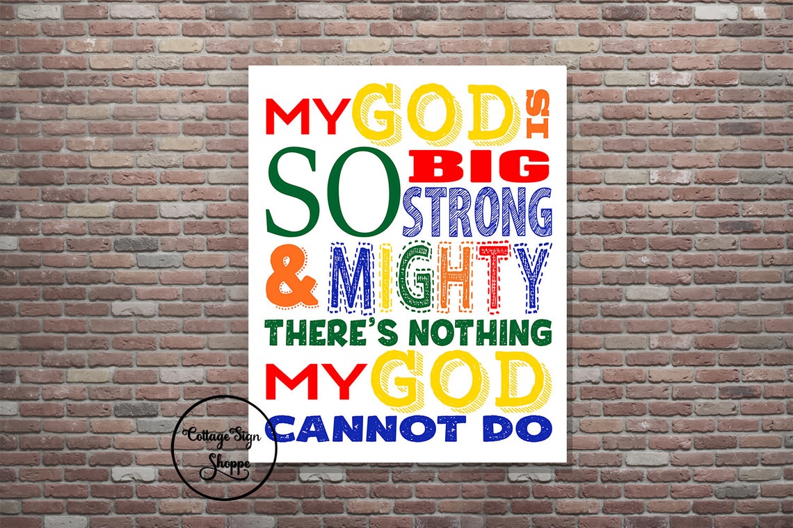 My God Is So Strong And So Mighty My God is so Big so Strong and so Mighty Kids Christian Wall | Etsy