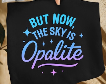 Aber jetzt ist der Himmel ist Opalite Png, Opalite Showgirl Png, In meiner Showgirl Ära Png, Tanzen im Blitz Png, Showgirl Fan Geschenk