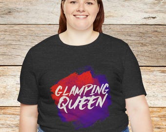 Camping Shirt RV Shirt Camping Gift Glamper Shirt Travel Shirt Road Trip RV Gift RV Camping Shirt Funny Camping shirt Glamping Queen