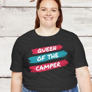 RV Shirt Camping Shirt Glamping Queen Women Camping Gift Camper Shirt Travel Shirt Road Trip RV Gift RV Camping Shirt Queen of the Camper