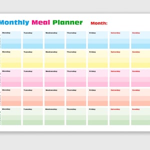 May include: A printable monthly meal planner with five weeks, each week color-coded with a different pastel color. The days of the week are listed across the top, and the weeks are listed down the side. The text "Monthly Meal Planner" is in rainbow colors, and the text "Month:" is in red.