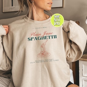 Plain Jane Spaghettii Cowboy Sweatshirt, Cowboy Inspired Italian Stallion Shirt, Spaghetti Western Sweatshirt, Italian American Gift -TC085