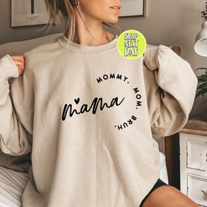 Mama Love Mommy Mom Bruh Best Sweatshirt, Mommy And Me Mom Shirts, Mama Mommy Hoodie, Funny Mom, Mother Day Hoodie, New Mom Shirt  -MD002