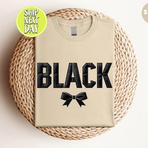 Black Text with Bow T-Shirt, Women&#39;s Trendy Shirt, Gift Ideas for Trendy Style, Black Puff Bow, Black Ribbon Shirt, Black Shirts   -TC062