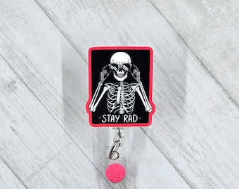 Stay Rad Skeleton Badge Reel - Radiology Tech Xray