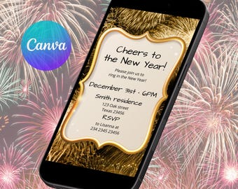 May include: A smartphone displays a New Year's invitation with a gold-framed design. The invitation reads "Cheers to the New Year!" with event details: December 31st, 6 PM, Smith residence, and an RSVP number. The background features fireworks.