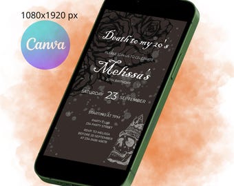 May include: A smartphone with a green case displays a digital invitation. The invitation features the text "Death to my 20's" and "Melissa's 30th Birthday." A skull graphic is at the bottom. The Canva logo is in the upper left corner.